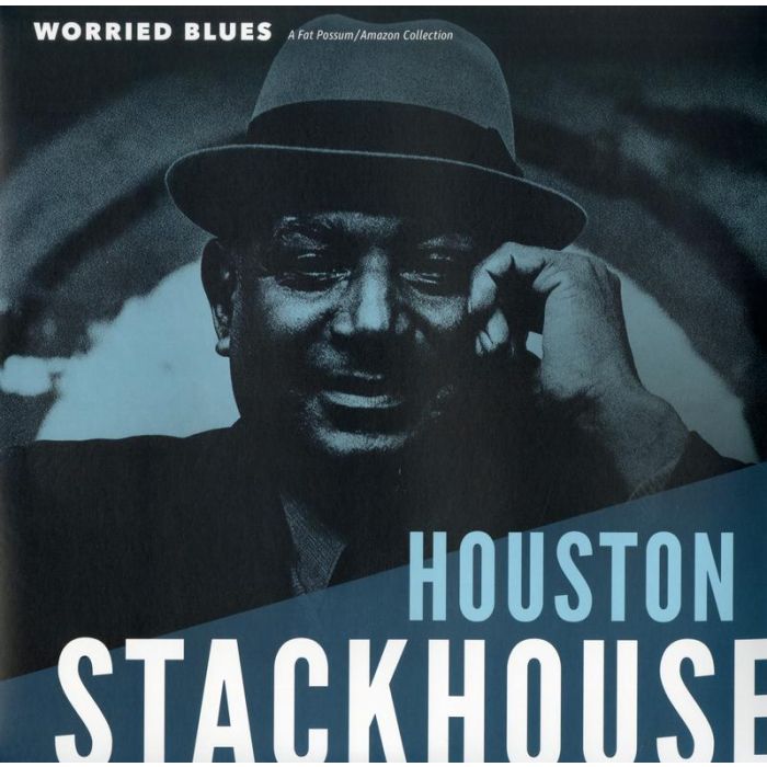 Houston Stackhouse - Worried Blues
