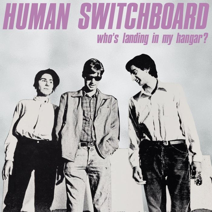 HUMAN SWITCHBOARD - WHO'S LANDING IN MY HANGAR?