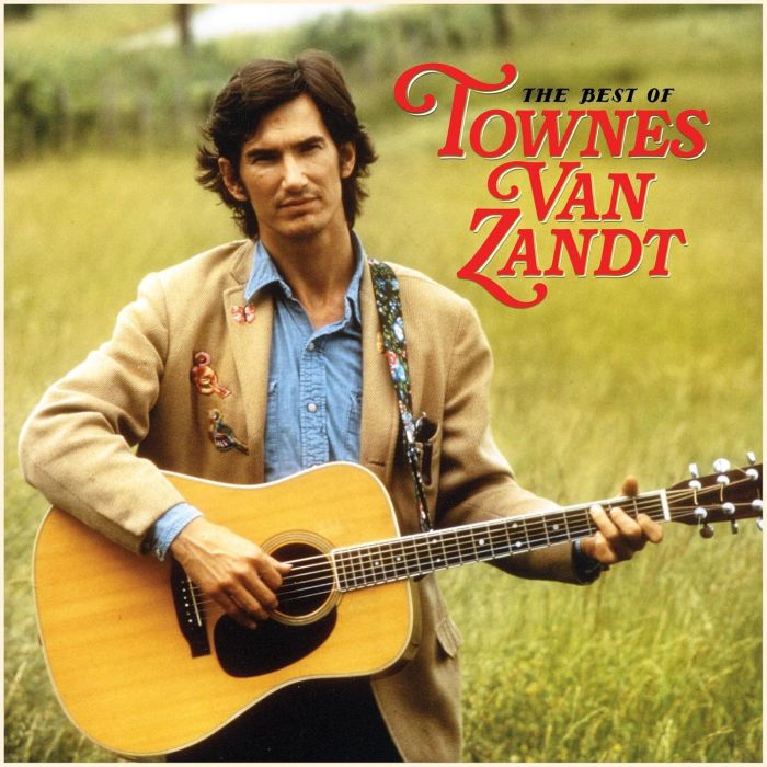 TOWNES VAN ZANDT - BEST OF TOWNES VAN ZANDT