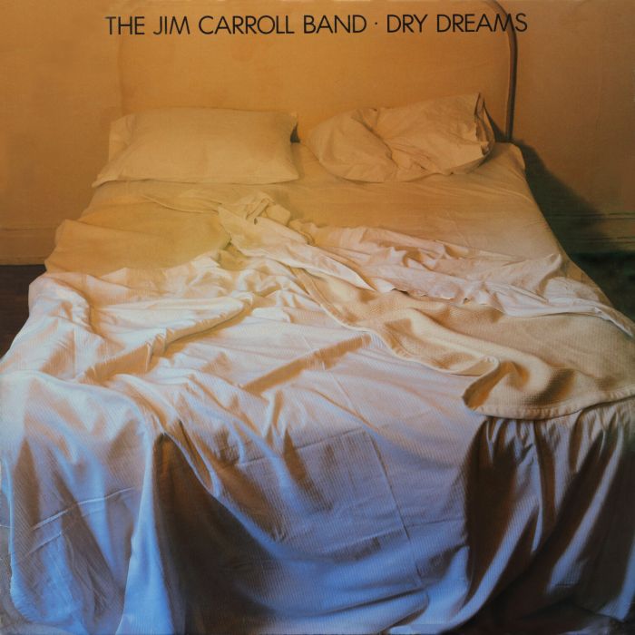 JIM BAND CARROLL - DRY DREAMS
