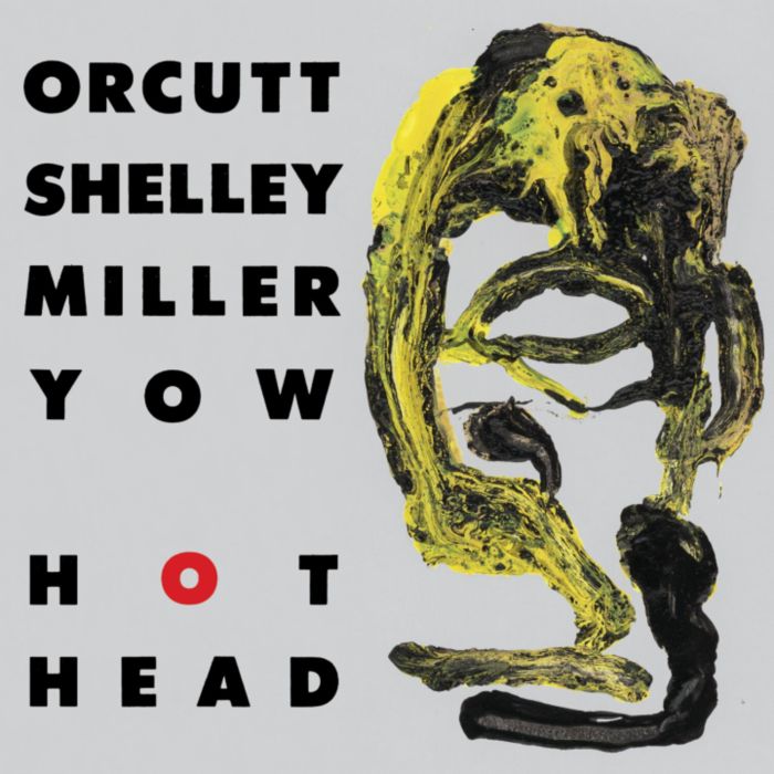 ORCUTT SHELLEY MILLER YOW - HOT HEAD/A MAN NEEDS A MAID