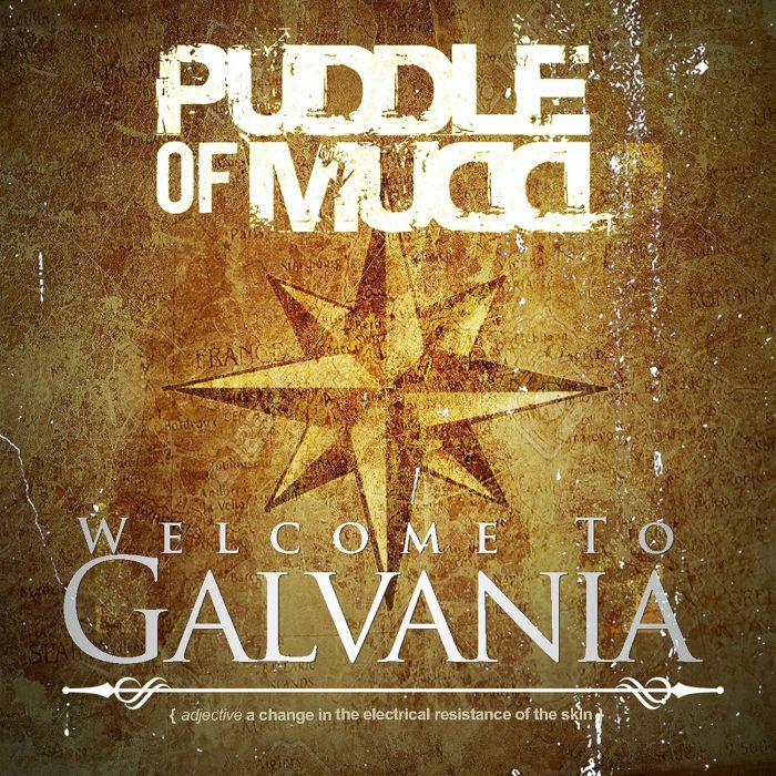 PUDDLE OF MUDD - WELCOME TO GALVANIA