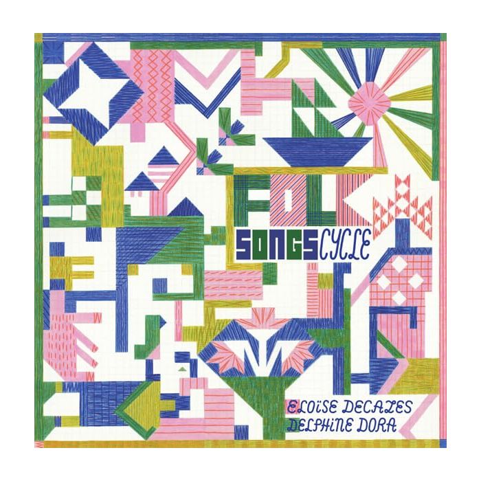 DECAZES,ELOISE / DORA,DELPHINE - SONGS CYCLE