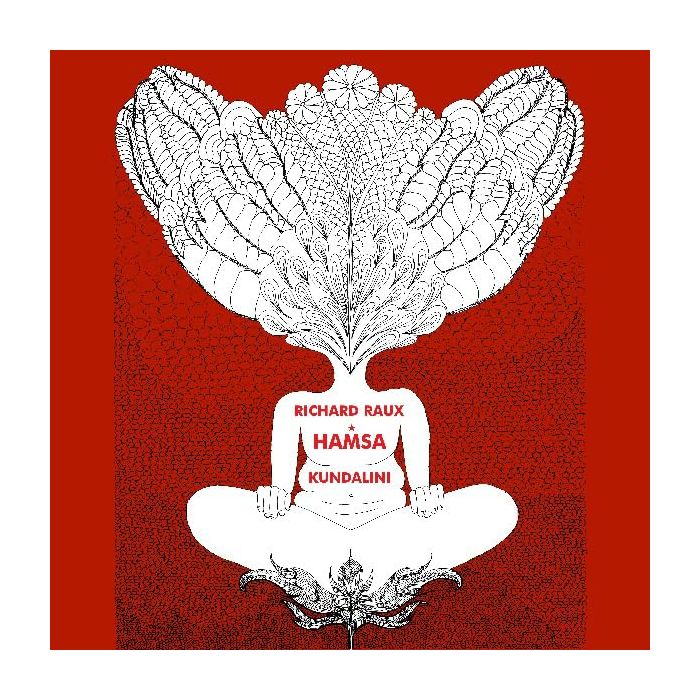 RAUX,RICHARD & HAMSA - KUNDALINI