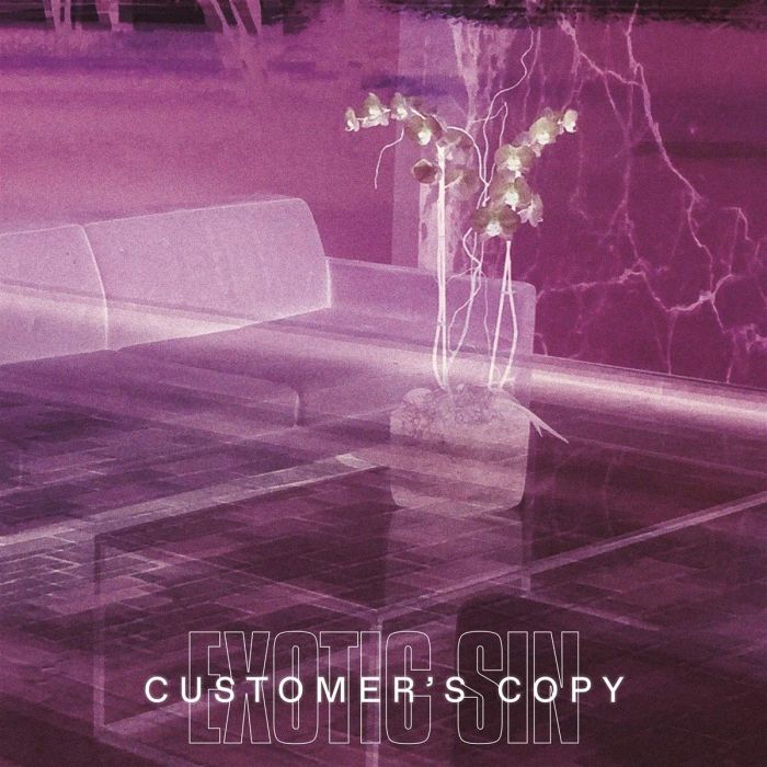 EXOTIC SIN - CUSTOMER'S COPY (CLEAR PINK VINYL)