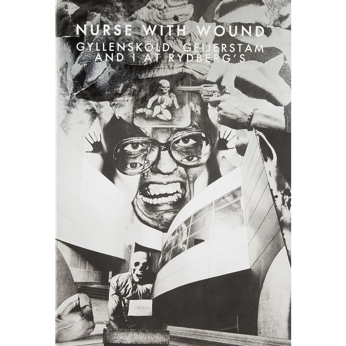 NURSE WITH WOUND - GYLLENSKOLD, GEIJERSTAM & I AT RYDBERG'S