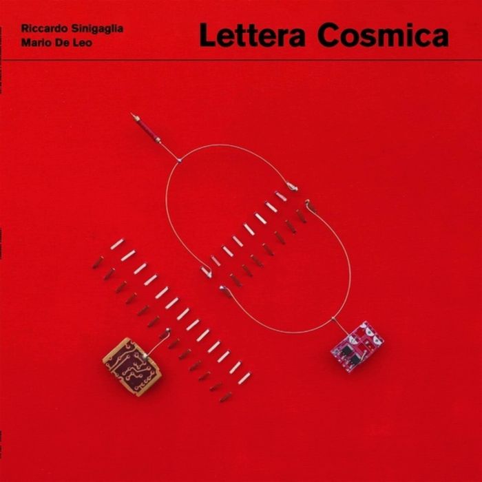 SINIGAGLIA,RICCARDO & MARIO DE LEO - LETTERA COSMICA