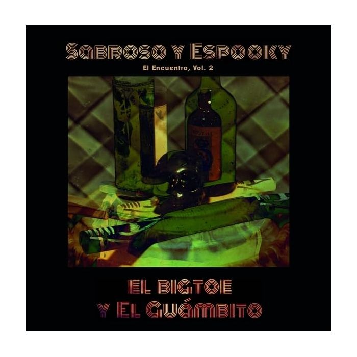 EL BIGTOE & EL GUAMBITO - SABROSO Y ESPOOKY - EL ENCUENTRO, VOL. 2