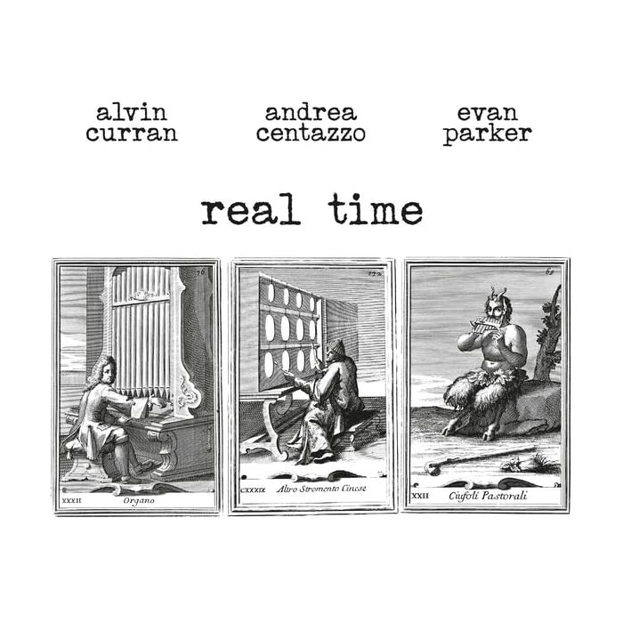 ALVIN; ANDREA CENTAZZO; EVAN PARKER CURRAN - REAL TIME