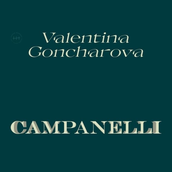 VALENTINA GONCHAROVA - CAMPANELLI