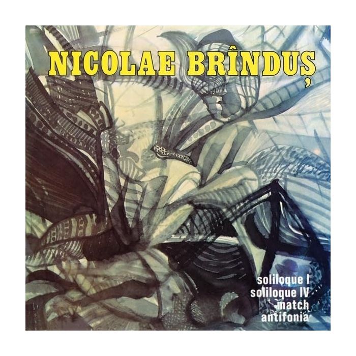 NICOLAE BRINDUS - MATCH/SOLILOQUE 1&4/ANTIFONIA