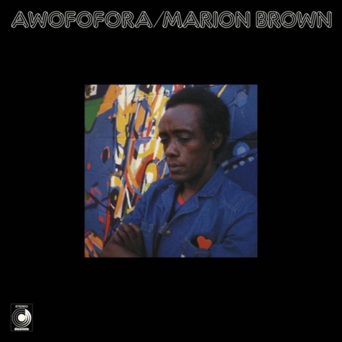 MARION BROWN - AWOFOFORA