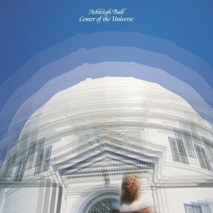 ASHLEIGH BALL - CENTER OF THE UNIVERSE