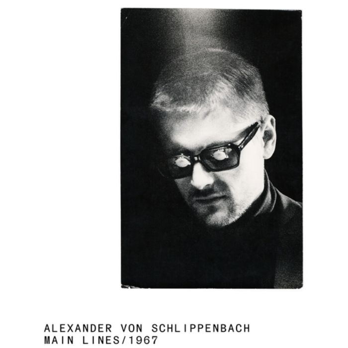 ALEXANDER VON SCHLIPPENBACH - MAIN LINES/1967