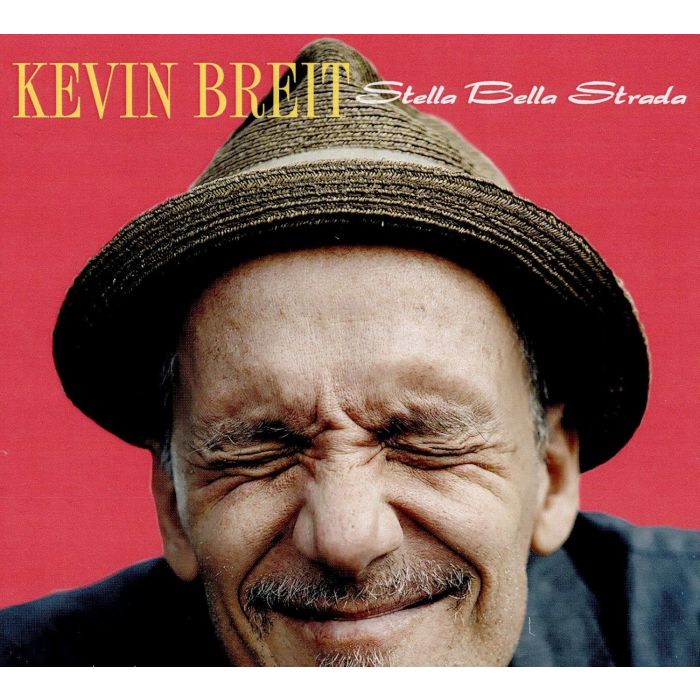 KEVIN BREIT - STELLA BELLA STRADA
