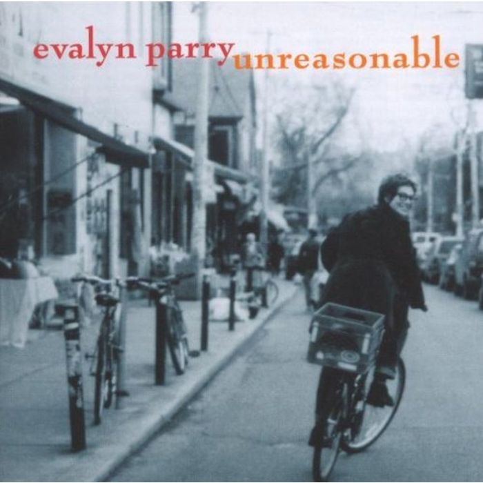 EVALYN PARRY - UNREASONABLE