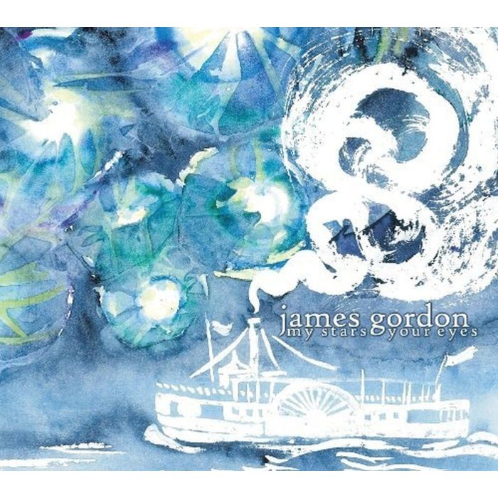 JAMES GORDON - MY STARS YOUR EYES