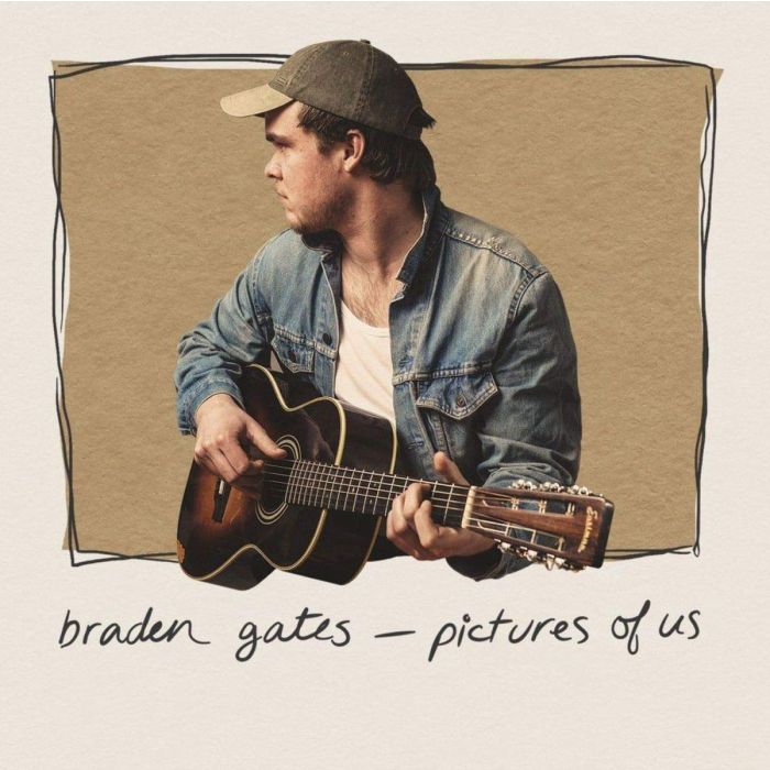 BRADEN GATES - PICTURES OF US