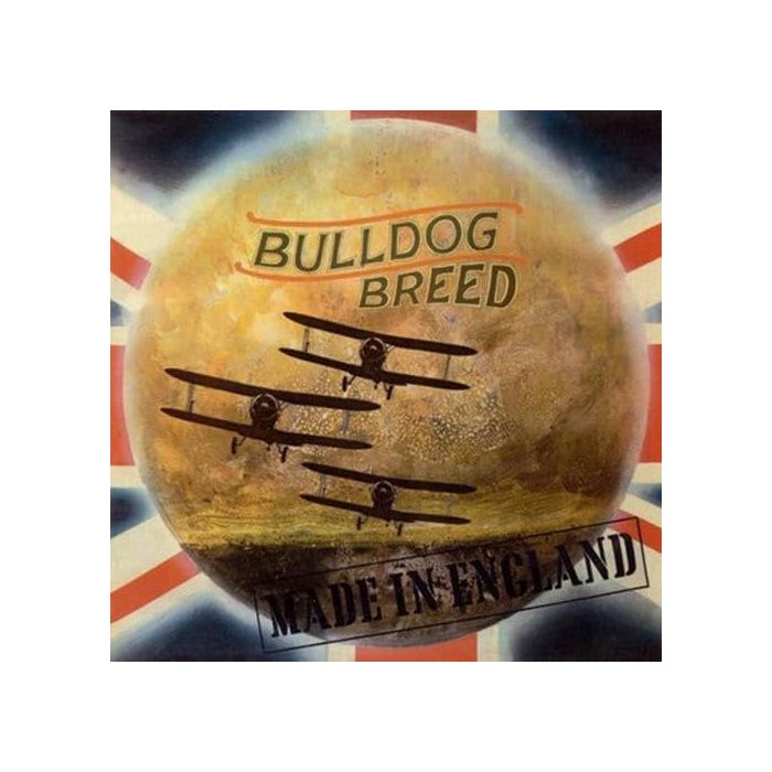 BULLDOG BREED - MADE IN ENGLAND