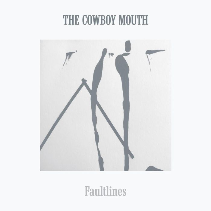 COWBOY MOUTH - FAULTLINES