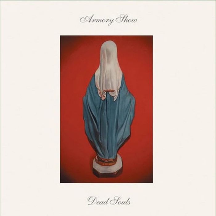 ARMORY SHOW - DEAD SOULS (WEDGEWOOD BLUE VINYL)