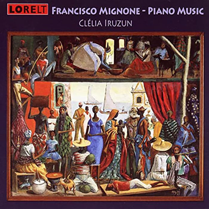 CLELIA IRUZUN - FRANCISCO MIGNONE - PIANO MUSIC