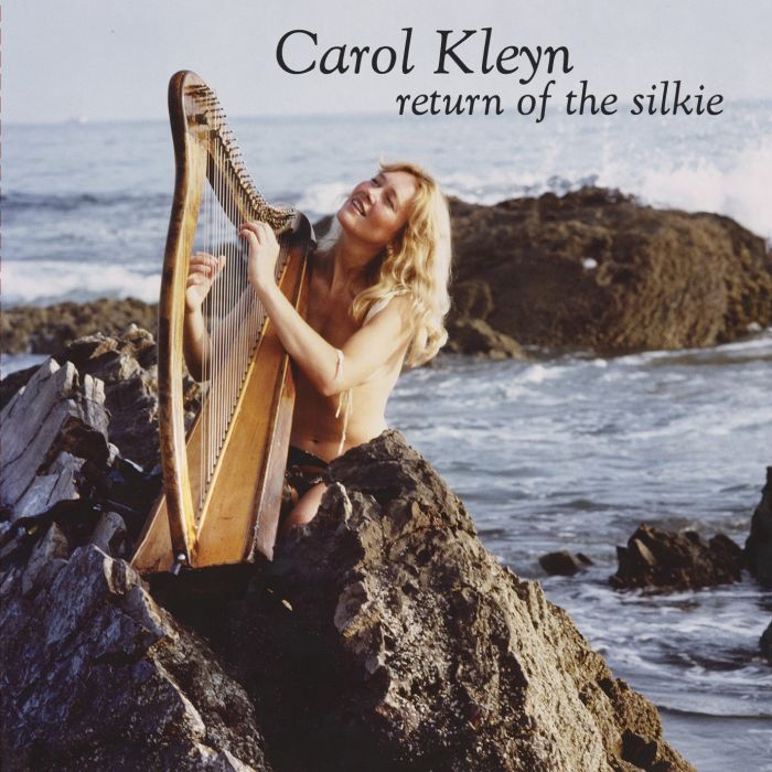 CAROL KLEYN - RETURN OF THE SILKIE