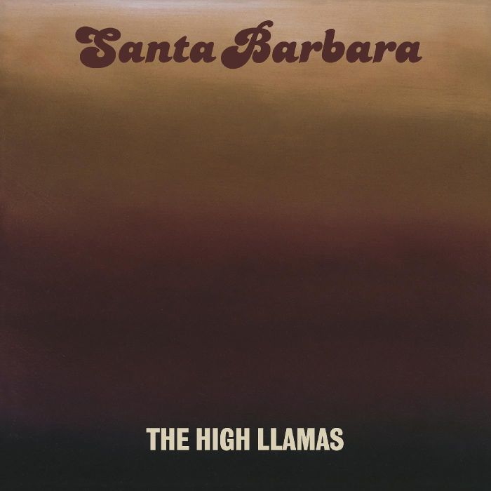 HIGH LLAMAS - SANTA BARBARA