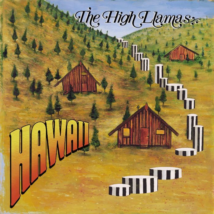 HIGH LLAMAS - HAWAII