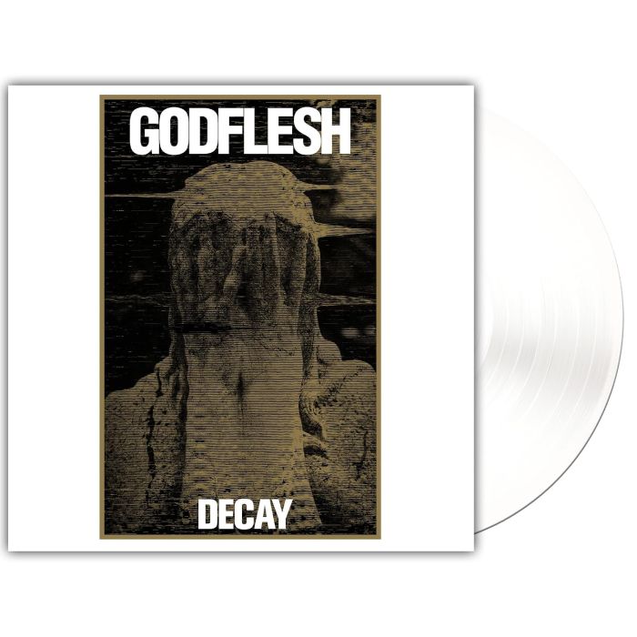 GODFLESH - DECAY (WHITE VINYL)
