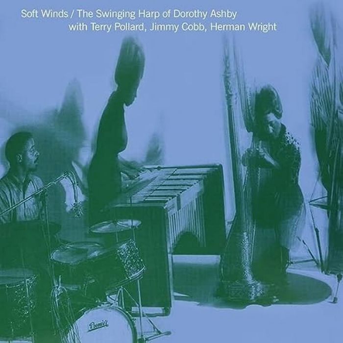 DOROTHY ASHBY - SOFT WINDS: THE SWINGING HARP OF DOROTHY ASHBY WITH TERRY POLLARD