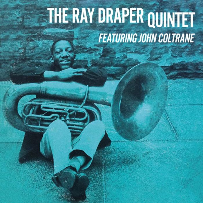 RAY QUINTET FEATURING JOHN COLTRANE DRAPER - RAY DRAPER QUINTET FEATURING JOHN COLTRANE