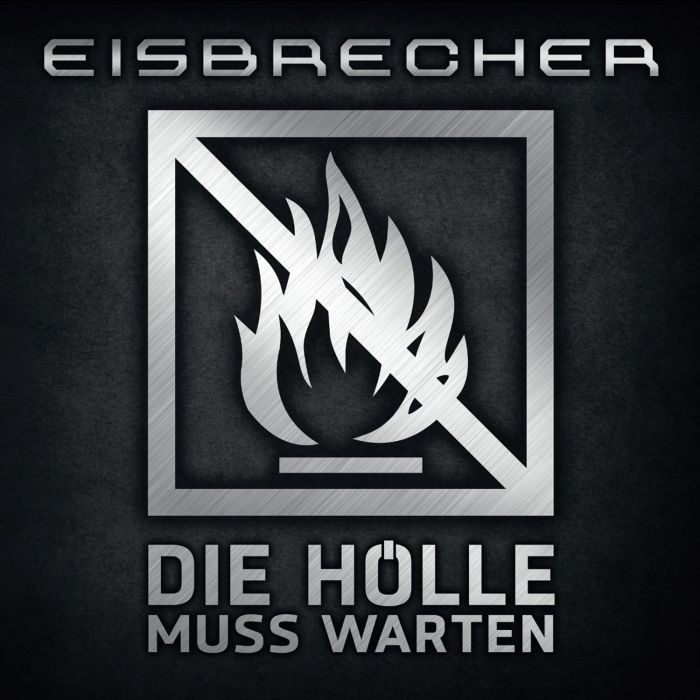 EISBRECHER - DIE HOLLE MUSS WARTEN (LIMITED EDITION)