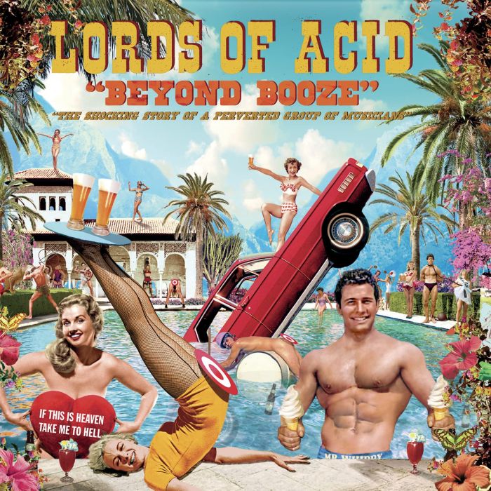 LORDS OF ACID - BEYOND BOOZE