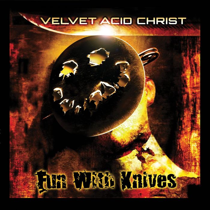 VELVET ACID CHRIST - FUN WITH KNIVES (REMASTERED)