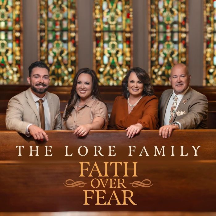 LORE FAMILY - FAITH OVER FEAR