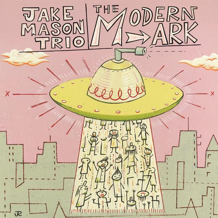 JAKE TRIO MASON - MODERN ARK