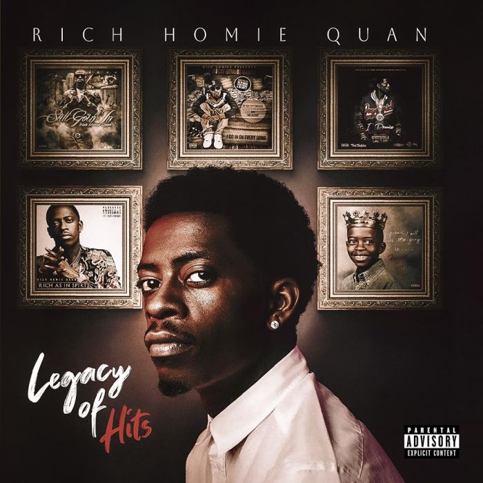 RICH HOMIE QUAN - LEGACY OF HITS
