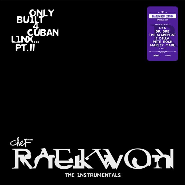 RAEKWON - ONLY BUILT 4 CUBAN LINX... PT. II - THE INSTRUMENTALS, SHAOLIN NO