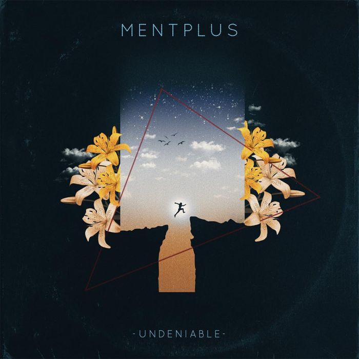 MENTPLUS - UNDENIABLE