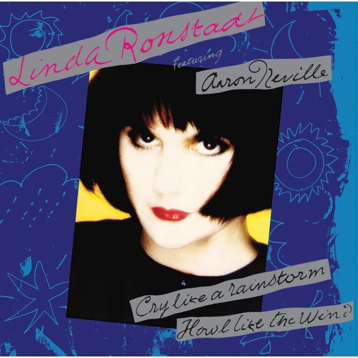 Linda Ronstadt - Cry Like A Rainstorm: Howl Like The Wind