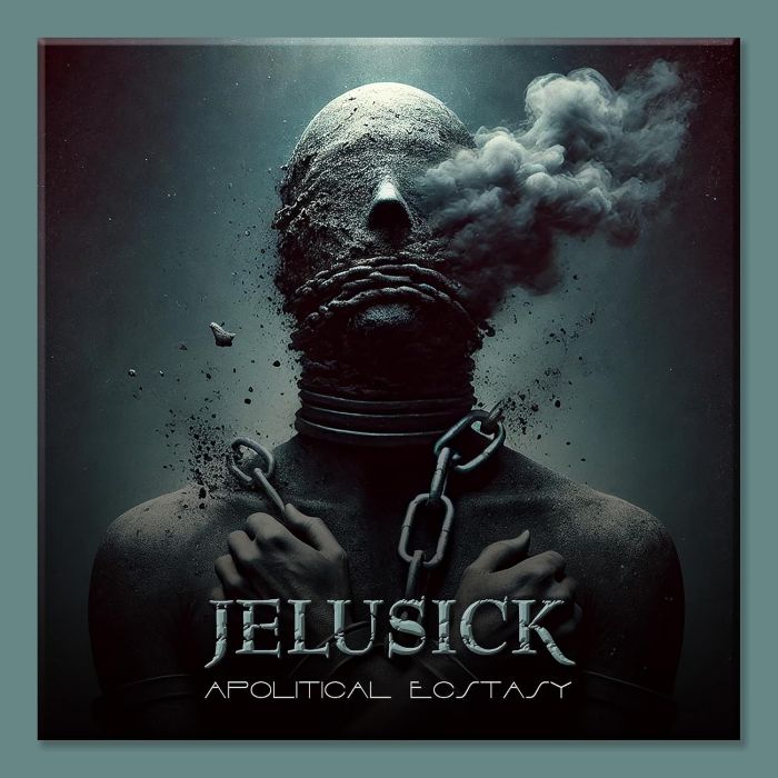 JELUSICK - APOLITICAL ECSTASY