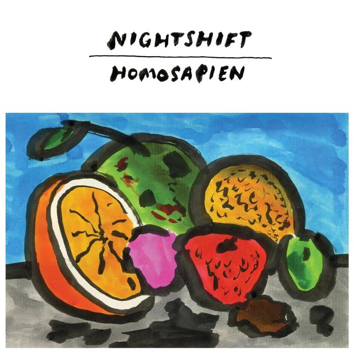 NIGHTSHIFT - HOMOSAPIEN