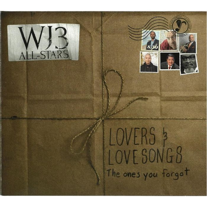WJ3 ALL STARS - LOVERS & LOVE SONGS: THE ONES YOU FORGOT