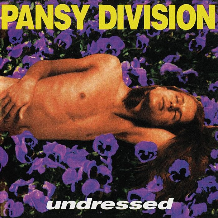 PANSY DIVISION - UNDRESSED (REMASTERED/REISSUE)