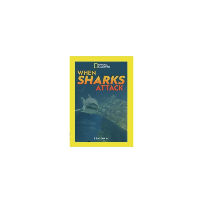WHEN SHARKS ATTACK: SEASON 6