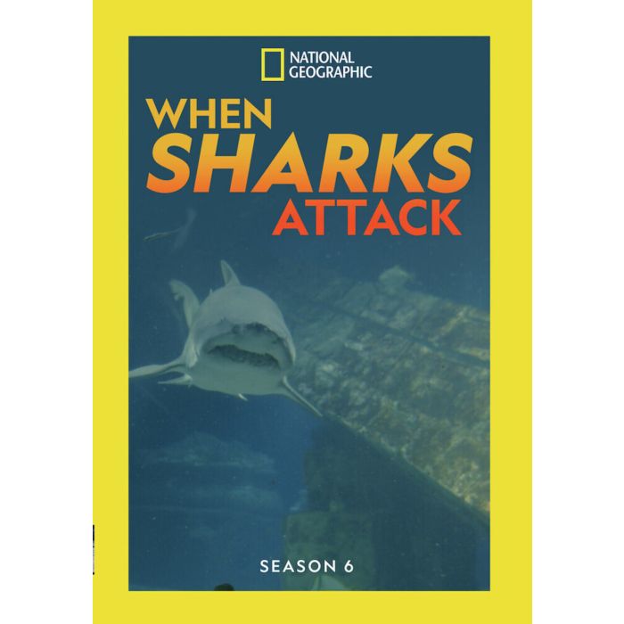 WHEN SHARKS ATTACK: SEASON 6