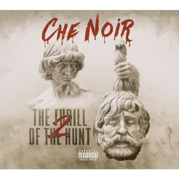 CHE NOIR - THRILL OF THE HUNT 2: HEAD OF GOLIATH