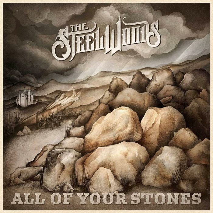 STEEL WOODS - ALL OF YOUR STONES