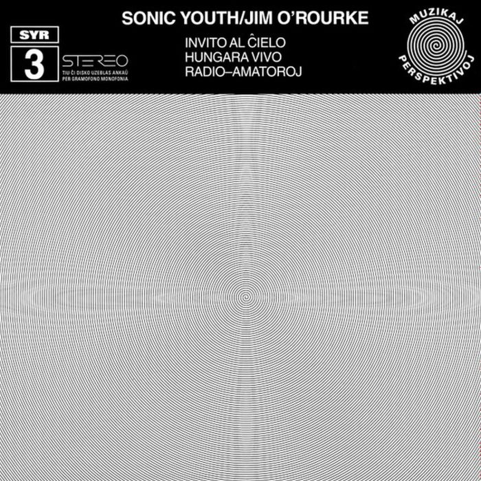 SONIC YOUTH & JIM O ROURKE - INVITO AL CIELO